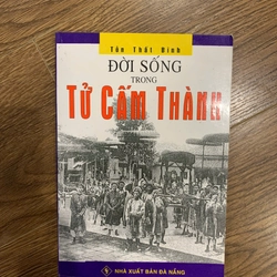 Sách lịch sử Đời sống trong tử cấm thành 246947