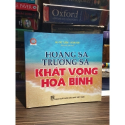 Hoàng Sa, Trường Sa khát vọng hòa bình