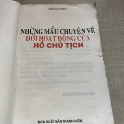 Những mẩu chuyện về đời hoạt động của Hồ Chủ Tịch 993482