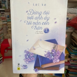 Trọn bộ 2 tập Đừng nói với anh ấy tôi vẫn còn hận ⚖️ 444568