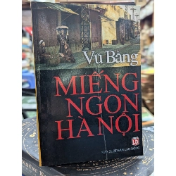 Miếng ngon Hà Nội - Vũ Bằng 129442
