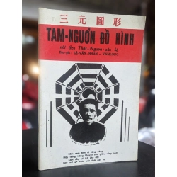 Tam Ngương Đồ Hình - Lê Văn Nhàn (Sách in kéo lụa)