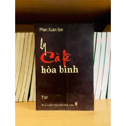 Ly Cà fê hòa bình - Phan Xuân Sơn