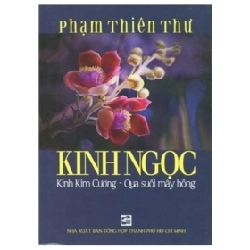 Kinh Ngọc - Kinh Kim Cương - Qua Suối Mây Hồng - Phạm Thiên Thư