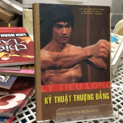 *LÝ TIỂU LONG - VÕ CÔNG TOÀN THƯ- - KỸ THUẬT THƯỢNG ĐẲNG  196679