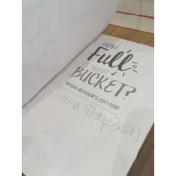 How full is your bucket? - Tom Rath, Audra Wallace 714186