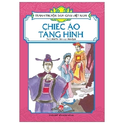 Tranh Truyện Dân Gian Việt Nam - Chiếc Áo Tàng Hình - Minh Quốc, Minh Trí