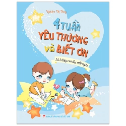 4 Tuần Yêu Thương Và Biết Ơn - Nghiêm Thị Thủy