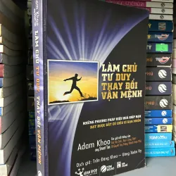 Làm chủ tư duy, thay đổi vận mệnh - Adam Khoo