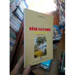 (Sách cũ SCGR) Đồng Tháp Mười hôm nay - Phú Khải 2005 VAVO-AK18 Blogmeo090426