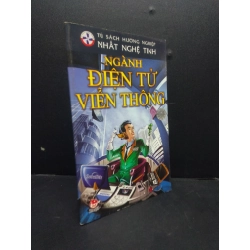 Ngành điện tử viễn Thông nhiều tác giả 2005 mới 90% hướng nghiệp