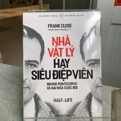NHÀ VẬT LÝ HAY SIÊU ĐIỆP VIÊN - FRANK CLOSE 535308