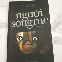 Người Sống Mê (Tái bản) - Châu Diên - Tiểu thuyết-  có chữ ký tác giả