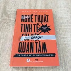NGHỆ THUẬT TINH TẾ CỦA VIỆC ĐẾCH QUAN TÂM 