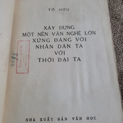 Tố Hữu _ xây dựng một nền văn nghệ lớn xứng với Đản, g...  365821