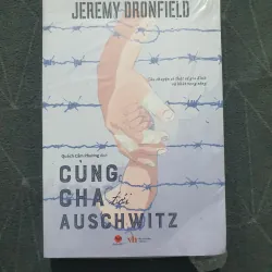 "Cùng cha tới Auschwitz" (seal)- Jeremy Dronfield