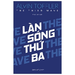 Làn Sóng Thứ Ba - Alvin Toffler 294204