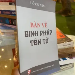 BÀN VỀ BINH PHÁP TÔN TỬ - HỒ CHÍ MINH 