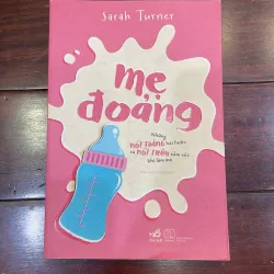 MẸ ĐOẢNG - Sarah Turner / nuôi dạy con , làm mẹ hài hước , giáo dục 