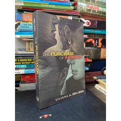 The purchase of Intimacy - Vivana A. Zelizer