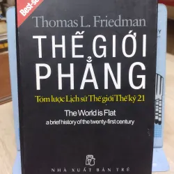 Sách: Thế giới phẳng - TG: Thomas L.Friedman (B3)