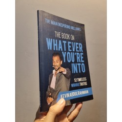 THE BOOK ON WHAT EVER YOU'RE INTO : 52 Timeless Winning Truths 184632