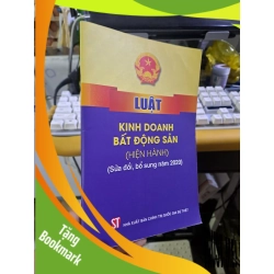 (TẶNG BOOKMARK) Luật kinh doanh bất động sản sửa đổi bổ sung 2020 mới 90% GIÁO TRÌNH, CHUYÊN MÔN RBK1709