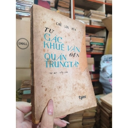 Từ gác khuê văn đến quán trung tân - Chế Lan Viên 121924