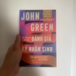 Tản mạn về thế giới ĐÁNH GIÁ KỶ NHÂN SINH - John Green