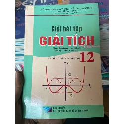 Giải Bài Tập Giải Tích 12 (Chương Trình Nâng Cao) - Đỗ Minh Khang, Võ Quang Huy, Đỗ Quang Trình, Phạm Thị Đoan Trang 2008 Tham khảo - luyện thi VAVO-AK2ST1 Rebooks.vn