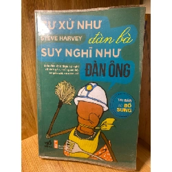 Cư Xử Nheu Đàn Bà,Suy Nghĩ Như Đàn Ông- Tác giả Steve Harvey