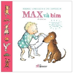 Max và bỉm - Brabro Lindgren & Eva Eriksson 2017 New 100% HCM.PO 29971