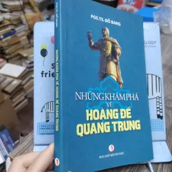 Sách: Những khám phá về hoàng đế Quang Trung - TG: GS. TS Đỗ Bang (A2) 732779