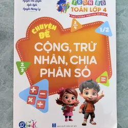 Trọn bộ Toán lớp 4 – Học chuyên sâu, học đâu chắc đấy 970968