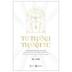 Tu Thành - Thành Tu - Kẻ Tu Đời