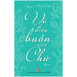 Vũ Điệu Buồn Của Chữ - Nguyễn Thành Nhân (Mới 100%) Truyện ngắn, tản văn, NXB Tổng Hợp TPHCM - SÁCH ĐẠI HỌC