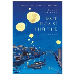 Một họa sĩ phù thế - Kazuo Ishiguro 2022 New 100% HCM.PO 29397