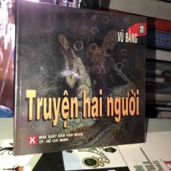 Truyện hai người - Vũ Bằng