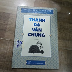 Thanh dạ văn chung - Thu Giang Nguyễn Duy Cần