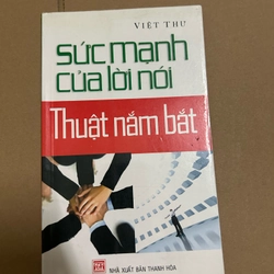 Sức mạnh của lời nói - thuật nắm bắt
