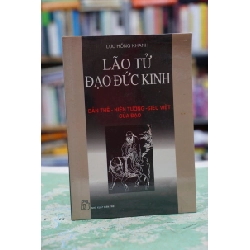 Lão tử đạo đức kinh bản thể hiện tượng siêu việt của đạo - Lưu Hồng Khanh