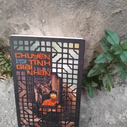 Chuyện tình giai nhân của Trương Ái Linh 