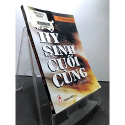 Sự hi sinh cuối cùng 2007 mới 70% ố bẩn nhẹ Tô Phương HPB0906 SÁCH VĂN HỌC