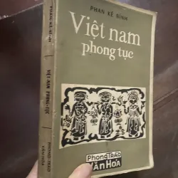 [Sách xưa]  Việt Nam Phong Tục- Phan Kế Bính