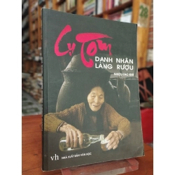 Cụ Tom, Danh Nhân Làng Rượu - Nhiều Tác Giả