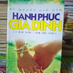 Bí quyết giữ gìn Hạnh phúc Gia đình