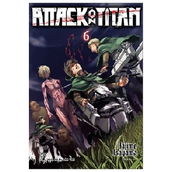 Attack On Titan - Tập 6 - Hajime Isayama