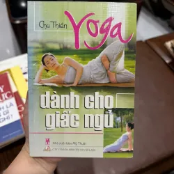 Yoga Dành Cho Giấc Ngủ – Chu Thiên- K3 1005877