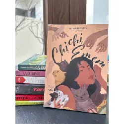 Chị, chị, em em – Ngải Minh Nhã