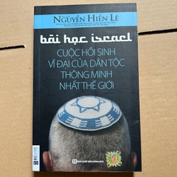 Bài học Israel cuộc hồi sinh vĩ đại của dân tộc thông minh nhất thế giới